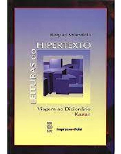 Leituras do Hipertexto, de WANDELLI, RAQUEL. Editorial UFSC, tapa mole en português
