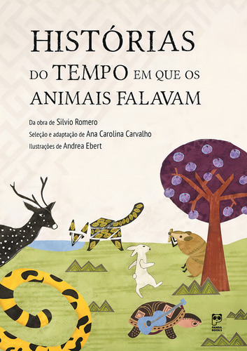 Histórias do tempo em que os animais falavam, de Carvalho, Ana Carolina. Editorial Editora Original Ltda., capa mole em português, 2019
