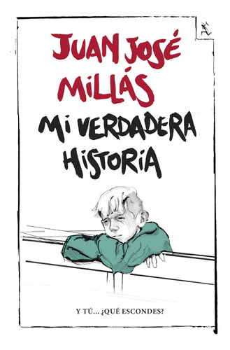 Libro Mi Verdadera Historia De Millas Juán José