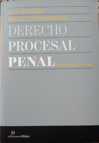 Derecho Procesal Penal / Roxin - Schunemann