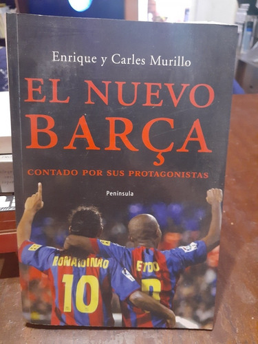 El Nuevo Barca. Murillo, Enrique Y Carles.