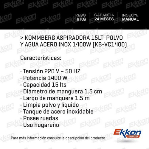 Imagen 2 de 8 de Aspiradora 15lt Polvo Y Agua Acero Inoxidable 1400w Kommberg