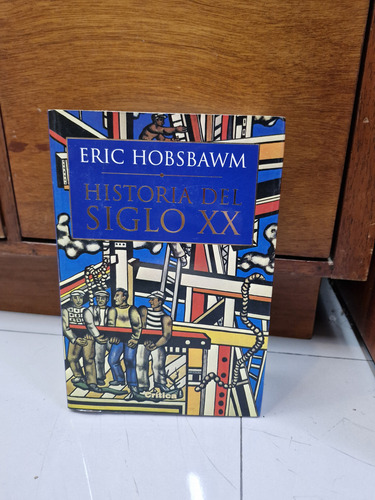 Historia Del Siglo Xx. Eric Hobsbawm (Usado)