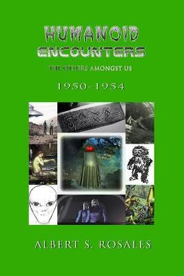Libro Humanoid Encounters 1950-1954 : The Others Amongst ...