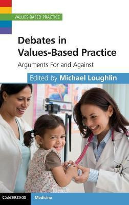 Libro Debates In Values-based Practice : Arguments For An...