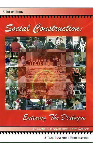 Social Construction : Entering The Dialogue, De Kenneth J. Gergen. Editorial Css Publishing Company, Tapa Blanda En Inglés