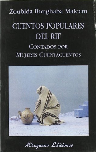 Cuentos Populares Del Rif Contados Por Mujeres Cuentacuentos