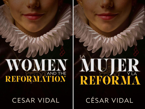 Libro: La Mujer Y La Reforma Women And The Reformation (bili