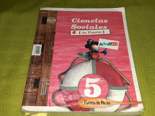 Ciencias Sociales 5 (en Puerto) / Activados- Puerto De Palos