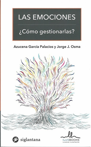 Emociones - Como Gestionarlas, García Palacios, Ilus
