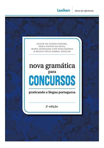 Libro Nova Gramatica Para Concursos 02ed 21 De Pereira Lexi