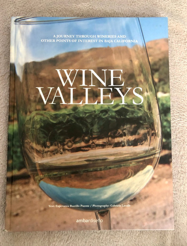 Libro Wine Valleys Vinos Baja California Esperanza Bustillo 