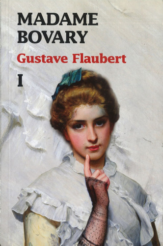 Madame Bovary Tomo I Y Il - Gustave Flaubert - Zinet