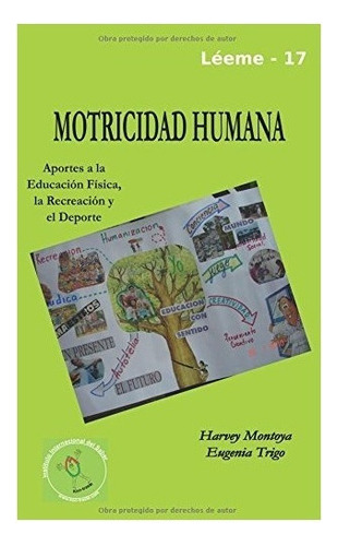 Libro : Motricidad Humana: Aportes A La Educacion Fisica,. 