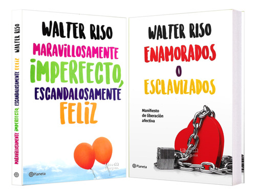 Walter Riso Imperfecto Feliz B + Enamorados Esclavizado