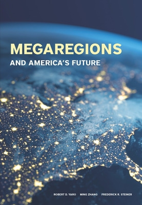 Libro Megaregions And America's Future - Steiner, Frederick