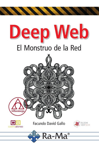 Libro Técnico Deep Web. El Monstruo De La Red