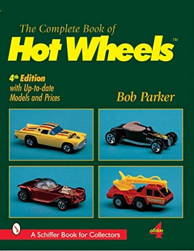 Libro: The Complete Book Of Hot Wheels(r) (a Schiffer Book