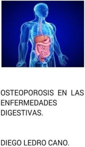 Libro: Osteoporosis En Las Enfermedades Digestivas. (spanish