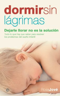 Dormir Sin Lagrimas   Dejarle Llorar No Es La Solucion