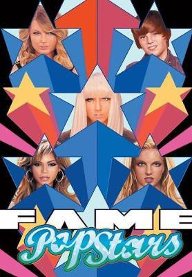 Libro Fame : Pop Star: Volume 1: Taylor Swift, Lady Gaga,...