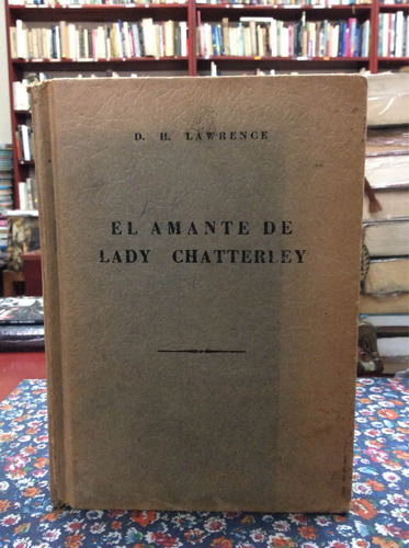 El Amante De Lady Chatterley Por Lawrence