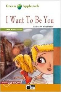I Want To Be You (free Audio A2) (libro Original)
