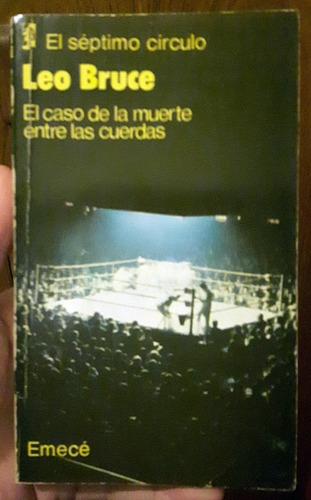El Caso De La Muerte Entre Las Cuerdas Leo Bruce Inmaculado