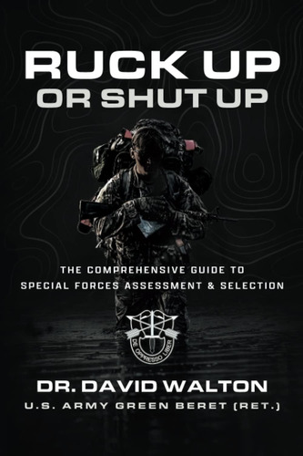 Libro: Ruck Up Or Shut Up: The Comprehensive Guide To Specia