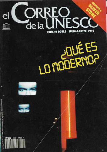 Que Es Lo Moderno? Y Entrevista A Oliver Stone - El Correo