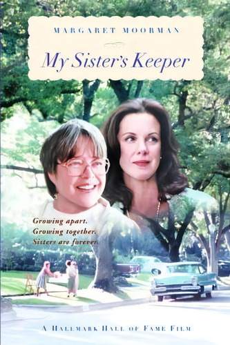My Sister's Keeper, De Margaret Moorman. Editorial Ww Norton Co, Tapa Blanda En Inglés