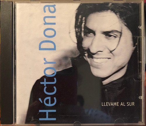 Hector Dona - Llévame Al Sur. Cd, Album.