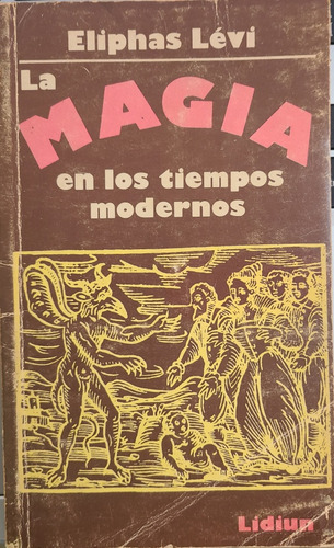 Libro La Magia En Los Tiempos Modernos