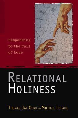 Libro Relational Holiness - Thomas Jay Oord