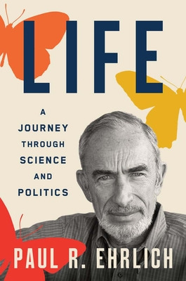 Libro Life: A Journey Through Science And Politics - Ehrl...