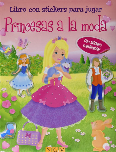 Princesas A La Moda. Libro Con Stickers Para Jugar., De Relié. Editorial Ngv, Tapa Dura En Español, 2019