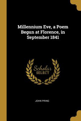 Libro Millennium Eve, A Poem Begun At Florence, In Septem...
