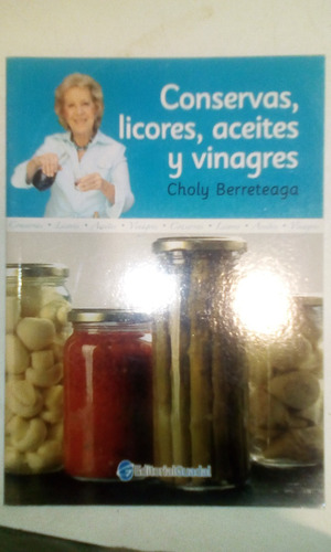 Conservas, Licores, Aceites Y Vinagres - Choly Berreteaga