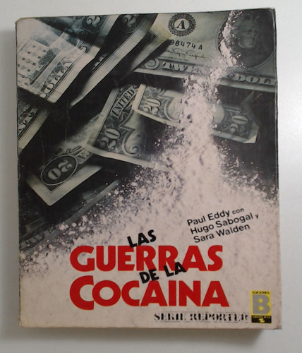 Guerras De La Cocaina, Las - Eddy, Sabogal Y Otros