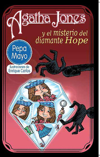 Agatha Jones Y El Misterio Del Diamante Hope, De Mayp, Pepa. Editorial Cazador De Ratas, Tapa Blanda En Español
