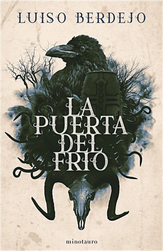 La Puerta Del Frãâo, De Berdejo, Luiso. Editorial Minotauro, Tapa Blanda En Español