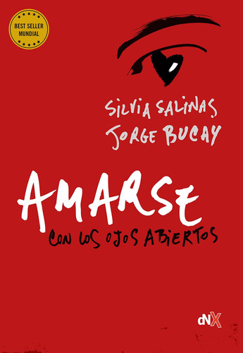 Amarse Con Los Ojos Abiertos - Jorge Bucay