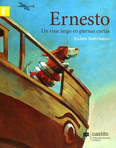 Ernesto: Ernesto, De Jochen Stuhrmann. Editorial Macmillan Education, Tapa Blanda, Edición 2006 En Español, 2006