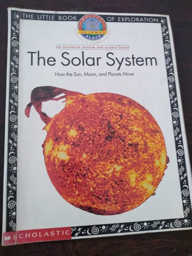 The Solar System. Scholastic. Inglés. Olivos.