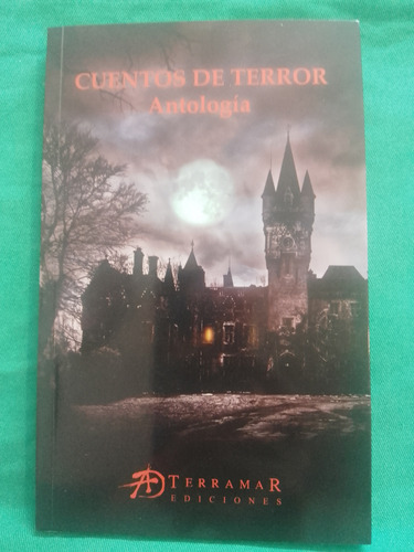 Cuentos De Terror Antología - Terramar 