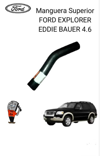 Manguera De Radiador Superior Para Ford Explorer Eddie Bauer