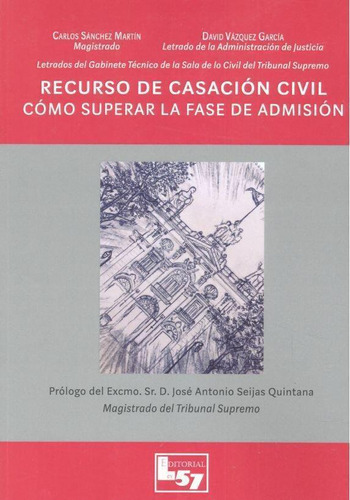 Libro: Recurso De Casación Civil. Sánchez Martín, Carlos#váz