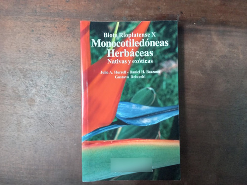 Libro Biota Rioplatense X   Monocotiledóneas Herbáceas