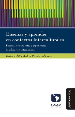 Enseãâ±ar Y Aprender En Contextos Interculturales, De Felitti, Karina. Editorial Miño Y Dávila Editores, Tapa Blanda En Español