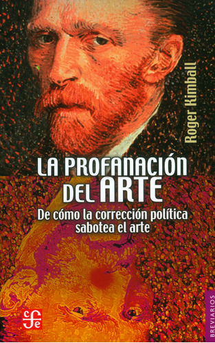 La Profanación Del Arte De Cómo La Correción Política Sobote